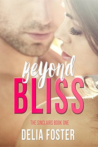 Beyond Bliss (Sinclairs #1)