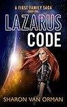 Lazarus Code by Sharon Van Orman Lazarus Code by Sharon Van Orman