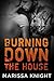 Burning Down the House (Skull Crackers Motorcycle Club)