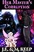 Her Master's Corruption  (H...