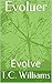 Évoluer by T.C. Williams