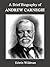 A Brief Biography of Andrew Carnegie (Annotated)