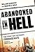Abandoned in Hell: The Figh...