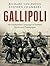 Gallipoli by Richard van Emden