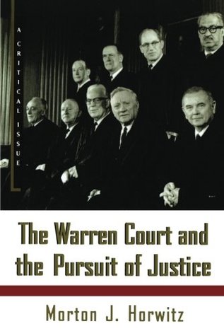 The Warren Court and the Pursuit of Justice (Hill and Wang Critical Issues)