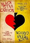 Black Star Canyon: The Complete Third Season: The Mystery Serial Thriller (Black Star Canyon Complete Seasons Book 3) Black Star Canyon: The Complete Third Season: The Mystery Serial Thriller (Black Star Canyon Complete Seasons Book 3)