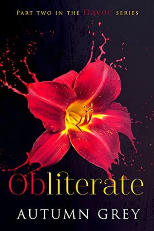 Obliterate (Havoc, #2)