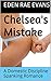 Chelsea's Mistake: A Domestic Discipline Spanking Romance