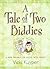 A Tale of Two Biddies: A Ne...
