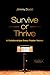 Survive or Thrive: 6 Relationships Every Pastor Needs (PastorServe Series)
