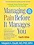 Managing Pain Before It Manages You