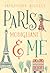 Paris, Modigliani & Me