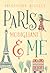 Paris, Modigliani & Me