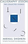 Calligraphy Lesson: The Collected Stories