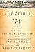 The Spirit of 74: How the American Revolution Began
