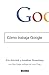 Como trabaja Google / How Google Works (Spanish Edition)