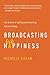 Broadcasting Happiness: The...