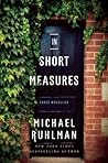 In Short Measures by Michael Ruhlman