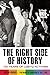 The Right Side of History: ...