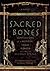 Sacred Bones: Confessions o...
