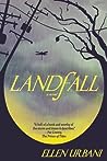 Landfall by Ellen Urbani