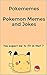 Pokememes by Joseph  Robertson