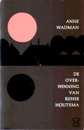 De overwinning van Bjinse Houtsma (Mass Market Paperback)