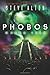 Phobos (The Domain Trilogy,...