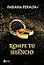 Rompe tu silencio