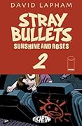 Stray Bullets: Sunshine and Roses #2