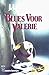 Blues voor Valerie