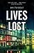 Lives Lost by Britta Bolt