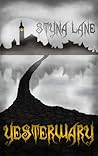 Yesterwary by Styna Lane