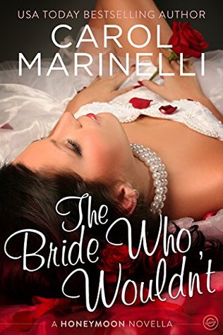 The Bride Who Wouldn't (Honeymoon #1; The Russian Billionaires #1)