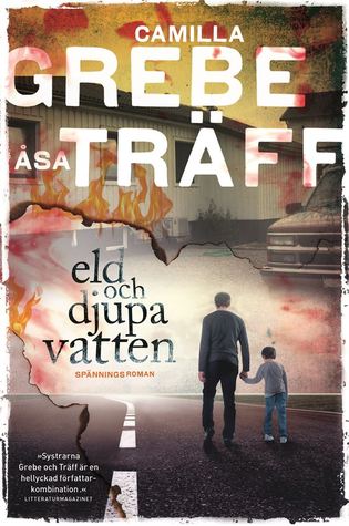 Eld och djupa vatten (Siri Bergman, #5)