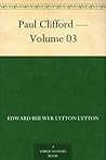 Paul Clifford — Volume 03 Paul Clifford — Volume 03