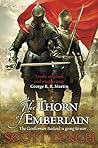 The Thorn of Emberlain by Scott Lynch