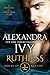 Ruthless: House of Xanthe: A Masters of Seduction Novella
