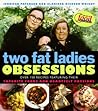 Two Fat Ladies Obsessions by Clarissa Dickson Wright