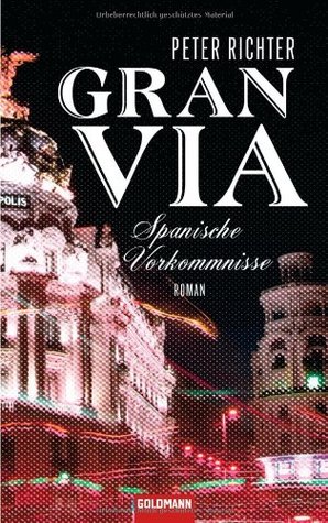 Gran Via-Spanische Vorkommnisse