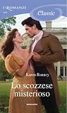 Lo scozzese misterioso (The Tulloch Sgàthán Trilogy, #3)