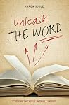 Unleash the Word
