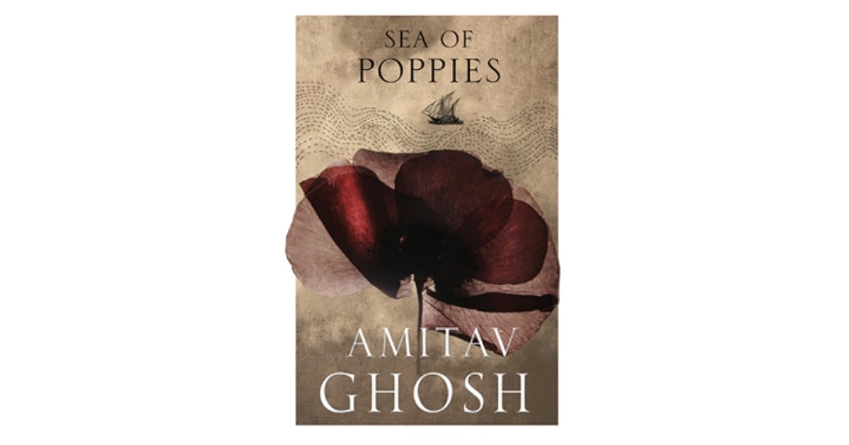 Sea of Poppies by Amitav Ghosh