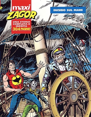 Maxi Zagor n. 5: Incubo sul mare