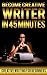 Become Creative Writer In 45 Minutes: Creative Writing For Beginners Prompts, Exercises, Topics, Ideas, Jobs, Tips Coursebook Book