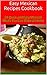 The Best Mexican Food Recipes by J.J. Roberts