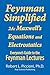 Feynman Lectures Simplified 2A: Maxwell's Equations & Electrostatics (Everyone's Guide to the Feynman Lectures on Physics Book 5)