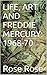 LIFE, ART AND FREDDIE MERCURY: 1968-70