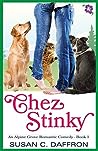 Chez Stinky by Susan C. Daffron