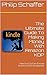 The Ultimate Guide To Making Money With Amazon KDP: How You Can Earn Passive Income In 2015 And Beyond